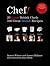 Chef! Great British Chefs, 100 Great British Recipes