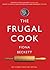 The Frugal Cook