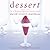 Dessert: Recipes from Le Ch...