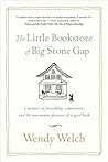 The Little Bookstore of Big Stone Gap by Wendy Welch
