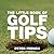 The Little Book of Golf Tips