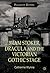 Bram Stoker, Dracula and the Victorian Gothic Stage (Palgrave Gothic)
