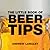 The Little Book of Beer Tips (Little Books of Tips)