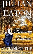 The Runaway Duchess (The London Ladies, #1)