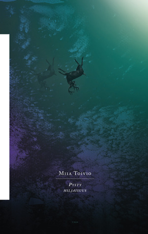 Pysty hiljaisuus (Hardcover)