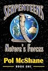 Serpenteens-Nature's Forces