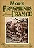 More Fragments From France