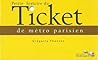 Petite histoire du ticket de métro parisien