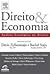 Direito & economia: análise econômica do direito e das organizações