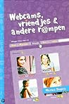 Webcams, vriendjes en andere rampen Webcams, vriendjes en andere rampen