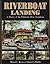 Riverboat Landing: A History of the Ocklawaha River Steamboats