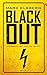 Blackout. Morgen ist es zu spät by Marc Elsberg