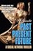Past Present Future: A Social Network Thriller