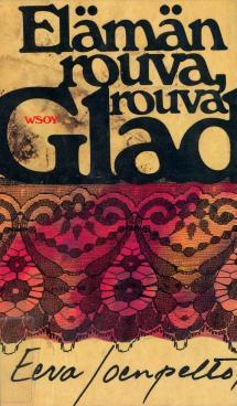 Elämän rouva, rouva Glad (Hardcover)