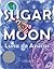 Sugar Moon: Luna de Azúcar