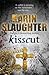 Kisscut by Karin Slaughter