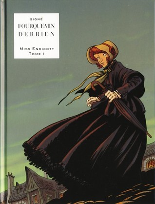 Miss Endicott, Tome 1 (Miss Endicott, #1)