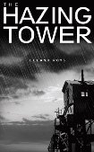 The Hazing Tower (Kindle Edition)