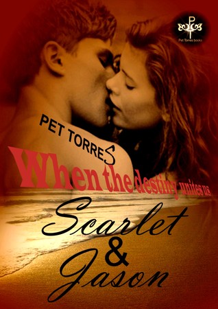 Capa do Livro Scarlet & Jason : When the destiny unites us ( Scarlet & Jason ,#1)