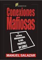 Conexiones mafiosas: El crimen organizado a las puertas de Chile (Paperback)