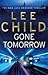 Gone Tomorrow by Lee Child