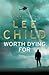 Worth Dying For (Jack Reacher, #15)