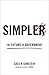 Simpler: The Future of Government