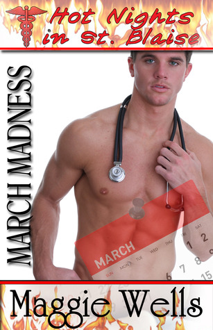 March Madness (Hot Nights in St. Blaise #3)