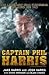 Captain Phil Harris: The Le...