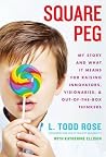 Square Peg: My St...