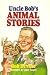 Uncle Bob's Animal Stories