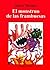 El monstruo de las frambuesas by Mario Méndez