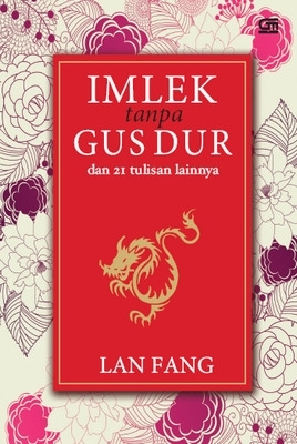 Imlek Tanpa Gus Dur (Paperback)