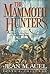 The Mammoth Hunters (Earth's Children, #3)