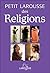 Petit Larousse des religions