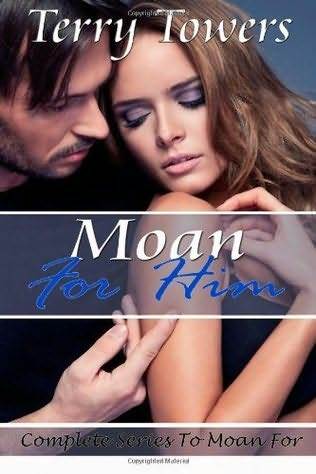 Moan for Him (Moan for Uncle, #1-6)