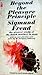 Beyond the Pleasure Principle