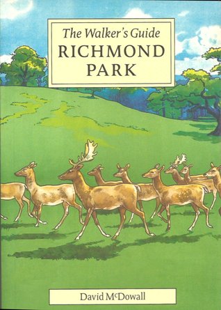 Richmond Park, The Walker's Guide