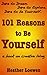 101 Reasons to Be Yourself