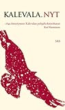 Kalevala. Nyt