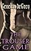 The Trouser Game [Historical Romance] by Genella deGrey