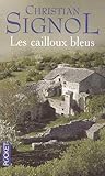 Les Cailloux Bleus