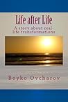 Life after Life by Boyko Ovcharov