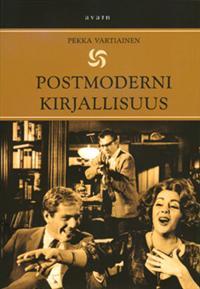 Postmoderni kirjallisuus: Länsimaisen kirjallisuuden historia 1945-2000