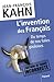 Du temps de nos folies gauloises (L'invention des Français, #1)
