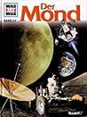 Der Mond (Was ist was #21)