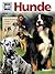 Hunde (Was ist was #11)