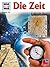Die Zeit (Was ist was #22)