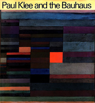 Paul Klee and the Bauhaus (Hardcover)