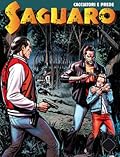 Saguaro n. 11: Cacciatori e prede